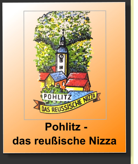 Pohlitz -das reußische Nizza